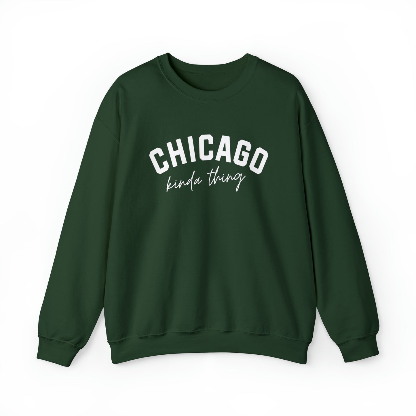 Chicago Kinda Thing Sweatshirt
