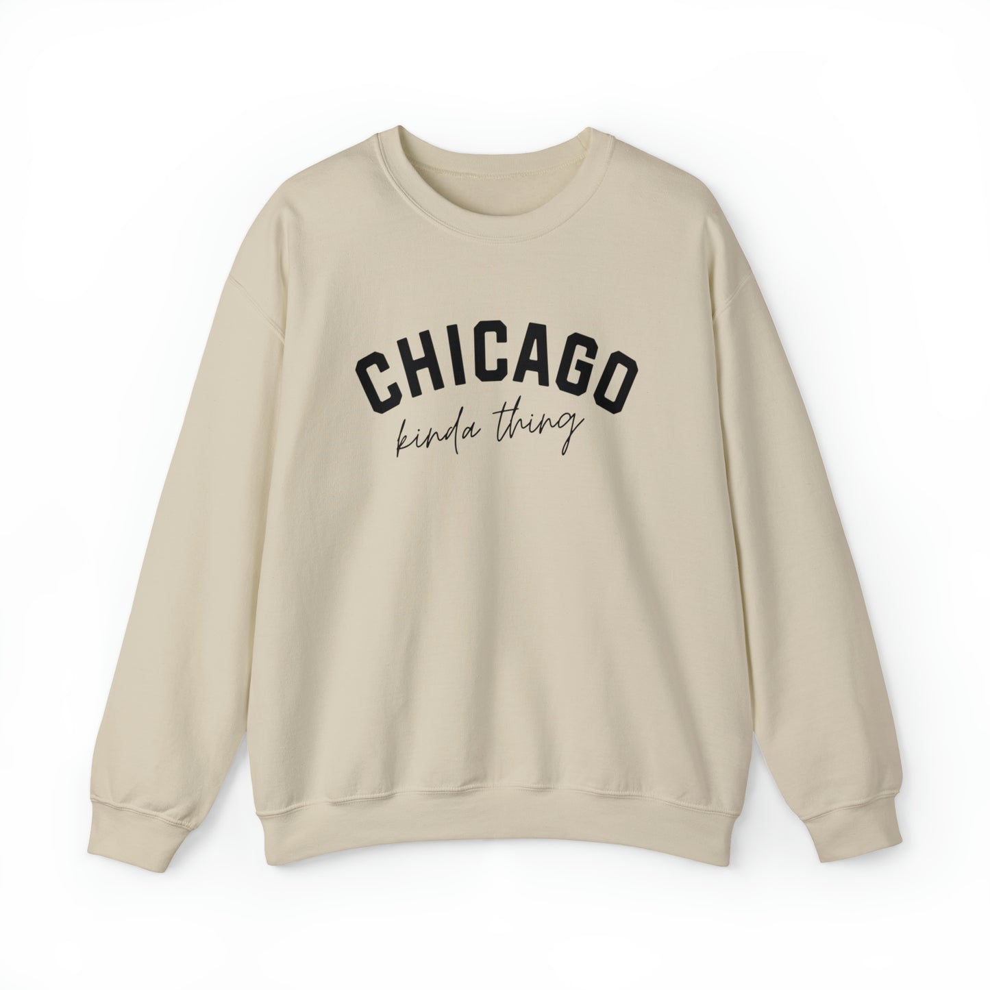 Chicago Kinda Thing Sweatshirt